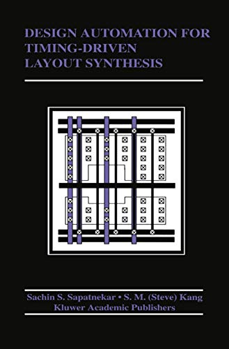 Stock image for Design Automation for Timing-Driven Layout Synthesis (The Springer International Series in Engineering and Computer Science, 198) for sale by HPB-Red