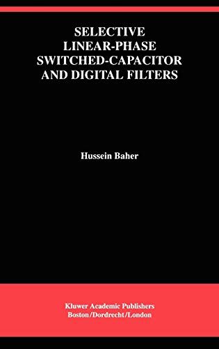 9780792392989: Selective Linear-Phase Switched-Capacitor and Digital Filters: 210