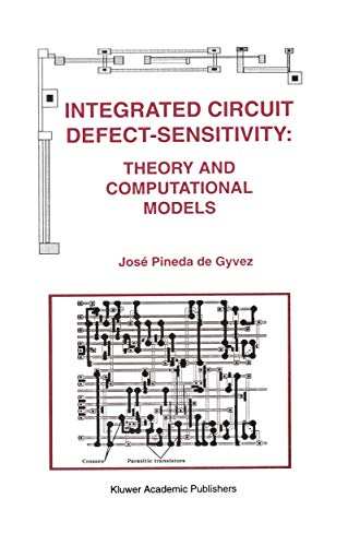 Integrated Circuit Defect-Sensitivity: Theory & Computational Models