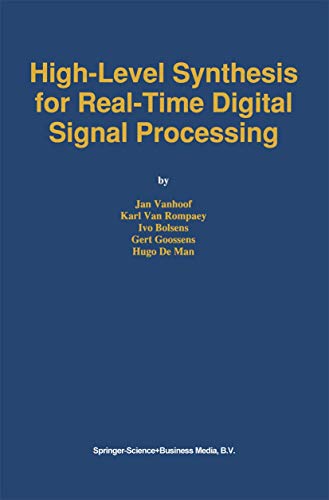 Imagen de archivo de High-Level Synthesis for Real-Time Digital Signal Processing a la venta por Ammareal