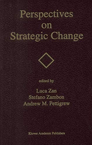 9780792393269: Perspectives on Strategic Change