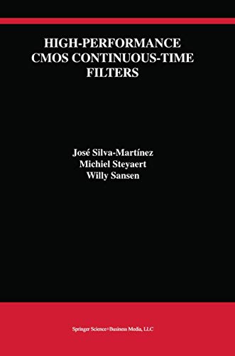 Stock image for High-Performance CMOS Continuous-Time Filters (The Springer International Series in Engineering and Computer Science, 223) for sale by HPB-Red