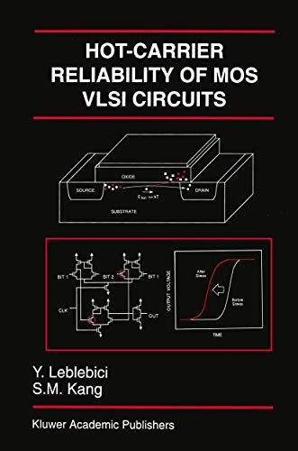 Stock image for Hot-Carrier Reliability of MOS VLSI Circuits (The Springer International Series in Engineering and Computer Science, 227) for sale by Lucky's Textbooks