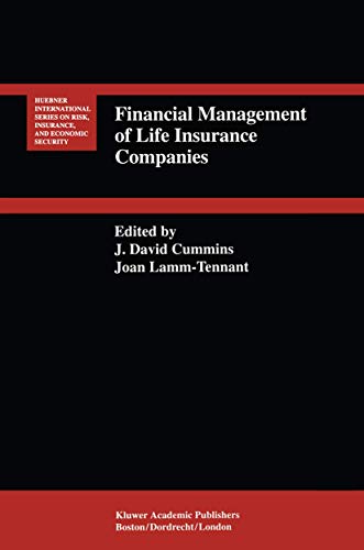 Stock image for Financial Management of Life Insurance Companies (Huebner International Series on Risk, Insurance and Economic Security, 17) for sale by Solr Books