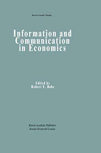 9780792393580: Information and Communication in Economics