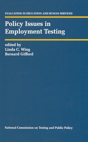 Stock image for Policy Issues in Employment Testing (Evaluation in Education and Human Services) for sale by HPB-Red