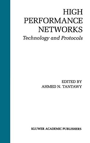 Stock image for High Performance Networks: Technology and Protocols (The Springer International Series in Engineering and Computer Science) for sale by mountain