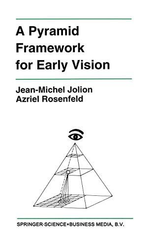 9780792394020: A Pyramid Framework for Early Vision