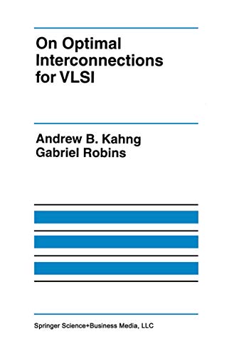 Beispielbild fr On Optimal Interconnections for VLSI (The Springer International Series in Engineering and Computer Science, 301) zum Verkauf von HPB-Red