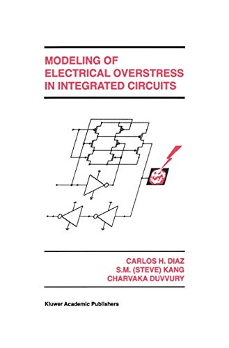 9780792395058: Modeling of Electrical Overstress in Integrated Circuits (The Springer International Series in Engineering and Computer Science, 289)