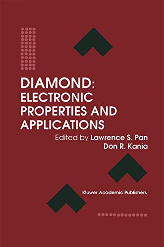 Stock image for Diamond: Electronic Properties and Applications (Electronic Materials: Science & Technology) for sale by Lucky's Textbooks