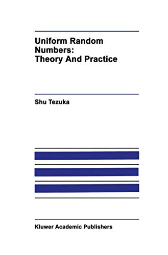 Uniform Random Numbers: Theory and Practice (The Springer International Series in Engineering and Computer Science) [Hardcover ] - Tezuka, Shu