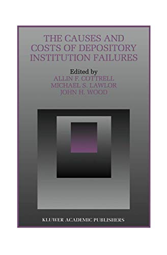 Beispielbild fr The Causes and Costs of Depository Institution Failures (Innovations in Financial Markets and Institutions, 9) zum Verkauf von Lucky's Textbooks