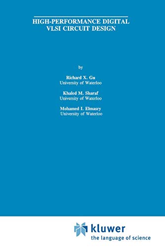 Imagen de archivo de High-Performance Digital VLSI Circuit Design (The Springer International Series in Engineering and Computer Science, 338) a la venta por Lucky's Textbooks