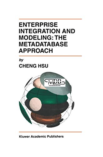 Beispielbild fr Enterprise Integration and Modeling - The Metadatabase Approach zum Verkauf von Better World Books