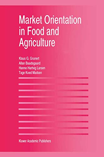 9780792396499: Market Orientation in Food and Agriculture