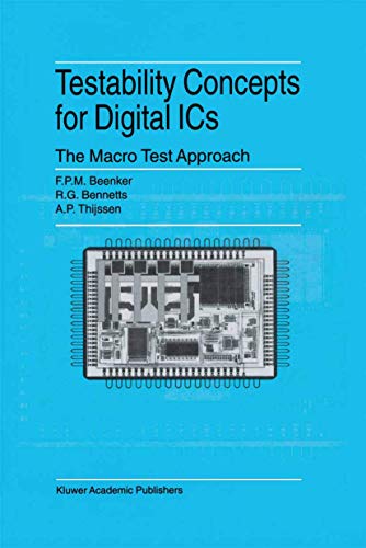 9780792396581: Testability Concepts for Digital ICs: The Macro Test Approach: 3 (Frontiers in Electronic Testing)