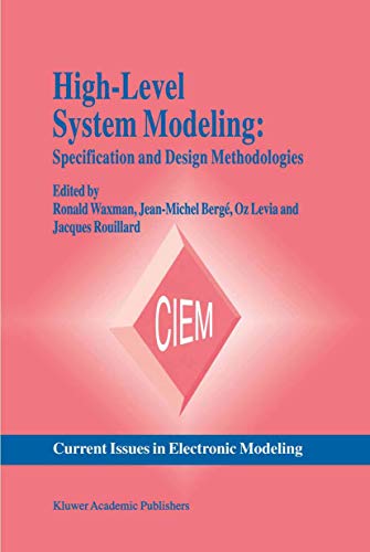 Beispielbild fr High-Level System Modeling: Specification and Design Methodologies zum Verkauf von Ammareal