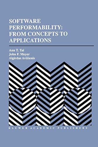 9780792396703: Software Performability: From Concepts to Applications (The Springer International Series in Engineering and Computer Science, 347)