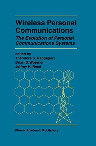 Stock image for Wireless Personal Communications: The Evolution of Personal Communications Systems (The Springer International Series in Engineering and Computer Science, 349) for sale by Campus Bookstore