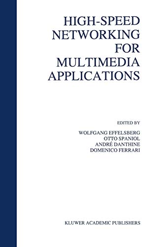 Beispielbild fr High-Speed Networking for Multimedia Applications zum Verkauf von Zubal-Books, Since 1961