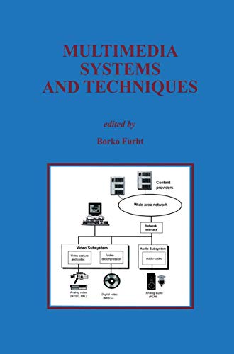 Beispielbild fr Multimedia Systems and Techniques: 350 (The Springer International Series in Engineering and Computer Science, 350) zum Verkauf von WorldofBooks