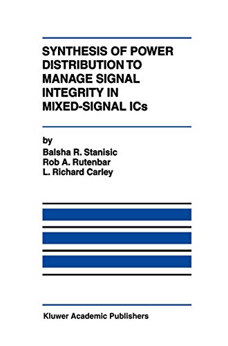 Imagen de archivo de Synthesis of Power Distribution to Manage Signal Integrity in Mixed-Signal ICs a la venta por HPB-Red