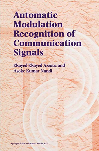 Beispielbild fr Automatic Modulation Recognition of Communication Signals zum Verkauf von Better World Books