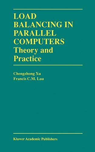 Immagine dell'editore per Load Balancing in Parallel Computers: Theory and Practice (The Springer International Series in Engineering and Computer Science, 381) venduto da Phatpocket Limited
