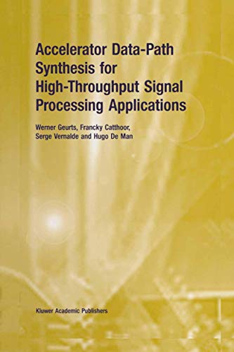 Immagine dell'editore per Accelerator Data-Path Synthesis for High-Throughput Signal Processing Applications venduto da Buchpark
