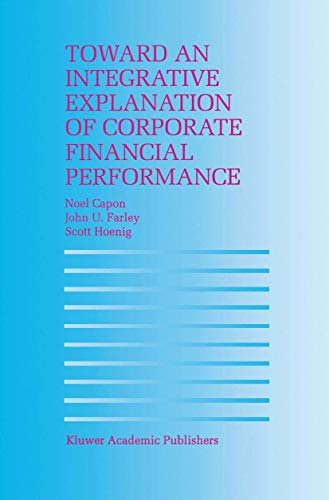 Beispielbild fr Toward an Integrative Explanation of Corporate Financial Performance zum Verkauf von Better World Books