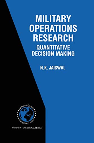 9780792398585: Military Operations Research: Quantitative Decision Making: 5 (International Series in Operations Research & Management Science)