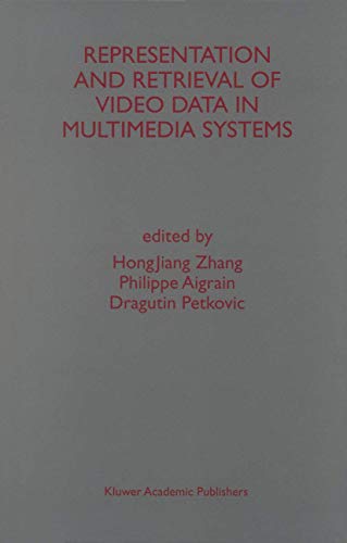 9780792398639: Representation and Retrieval of Video Data in Multimedia Systems