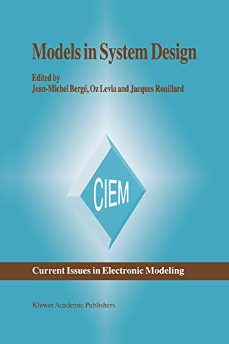 Beispielbild fr Models in System Design (Current Issues in Electronic Modeling, 9) zum Verkauf von Phatpocket Limited