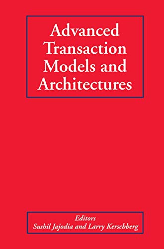 Stock image for Advanced Transaction Models and Architectures for sale by Buchpark