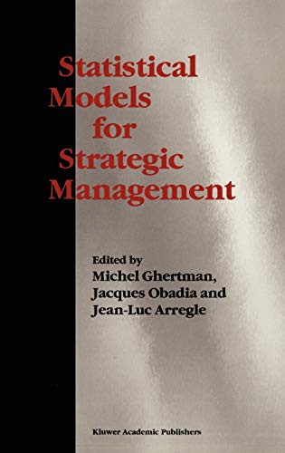9780792399704: Statistical Models for Strategic Management
