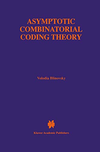 9780792399889: Asymptotic Combinational Coding Theory