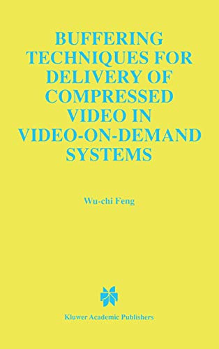 Imagen de archivo de Buffering Techniques for Delivery of Compressed Video in Video-On-Demand Systems a la venta por ThriftBooks-Dallas