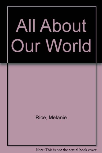 9780792424802: All About Our World