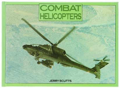 Beispielbild fr Combat Helicopters zum Verkauf von Wonder Book