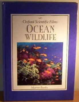 Imagen de archivo de Ocean Wildlife (Oxford Scientific Films) a la venta por More Than Words