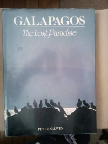 Imagen de archivo de Galapagos: The Lost Paradise a la venta por Mr. Bookman