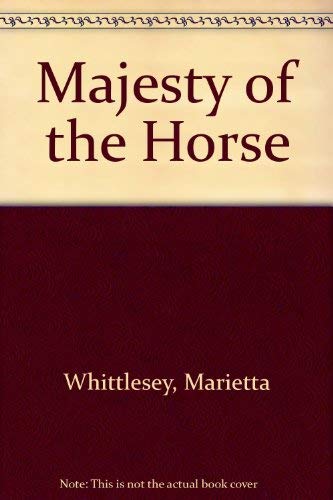 Beispielbild fr Majesty of the Horse zum Verkauf von More Than Words
