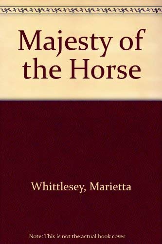 Stock image for Majesty of the Horse for sale by More Than Words