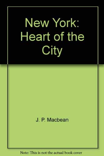 Beispielbild fr New York : Heart of the City zum Verkauf von Better World Books