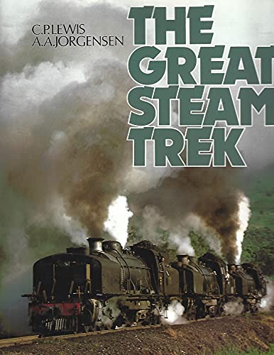 Stock image for The Great Steam Trek for sale by My Dead Aunt's Books