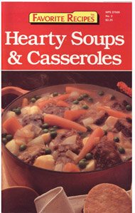 Beispielbild fr Hearty Soups & Casseroles zum Verkauf von Wonder Book