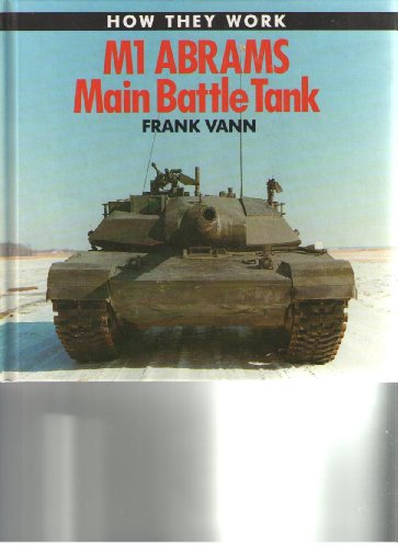 9780792451419: How They Work: M1 Main Battle Tank