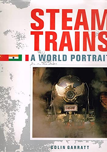Beispielbild fr Steam Trains: A World Portrait zum Verkauf von WorldofBooks