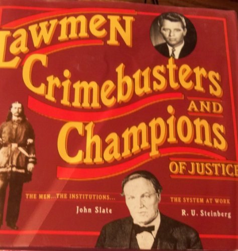 Stock image for Lawmen, Crimebusters & Champions of Justice for sale by ThriftBooks-Atlanta